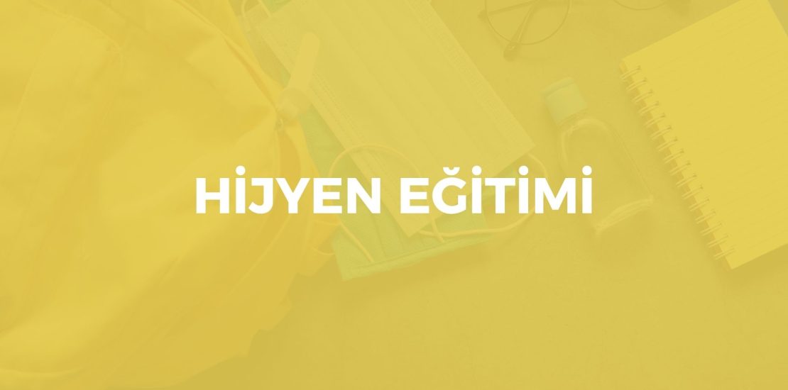 HİJYEN EĞİTİM İZMİR